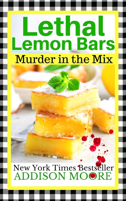 Lethal Lemon Bars (Murder in the Mix 9)